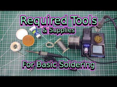 Required Tools and Supplies For Basic Soldering | Soldering Basics | Soldering for Beginners